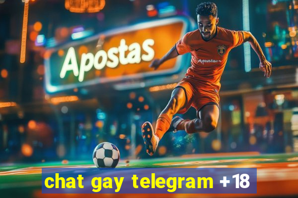 chat gay telegram +18